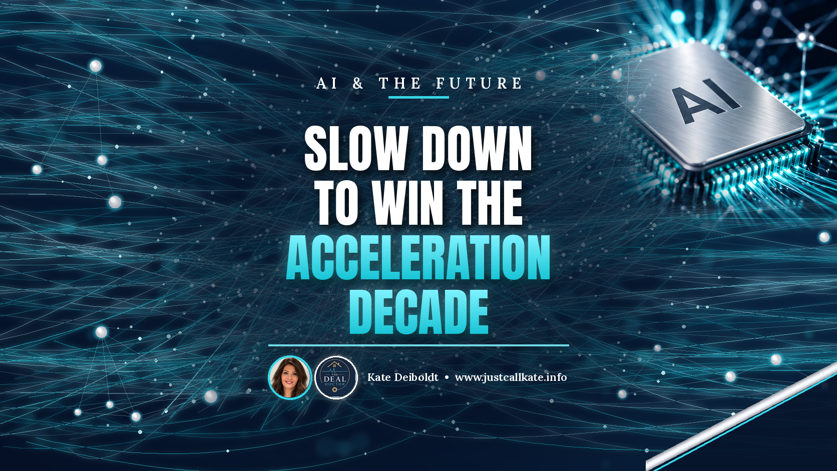 Slow Down to Win: How Realtors and Loan Officers Can Prepare for the Acceleration Decade